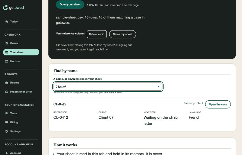 Sample data. Your sheet: a spreadsheet opened on this computer, a search for one client, and that client’s row shown beside their case, with a button to open the case.